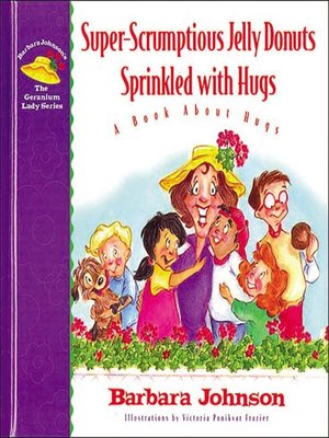 cover image of Super-Scrumptious Jelly Donuts Sprinkled with Hugs